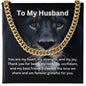 "To My Husband" Cuban Link Chain