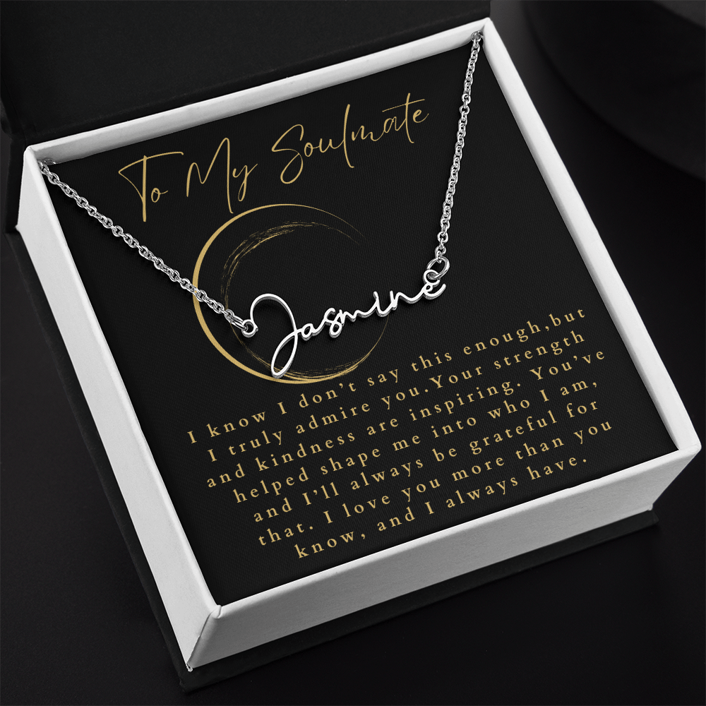 To My Soulmate Signature Name Necklace