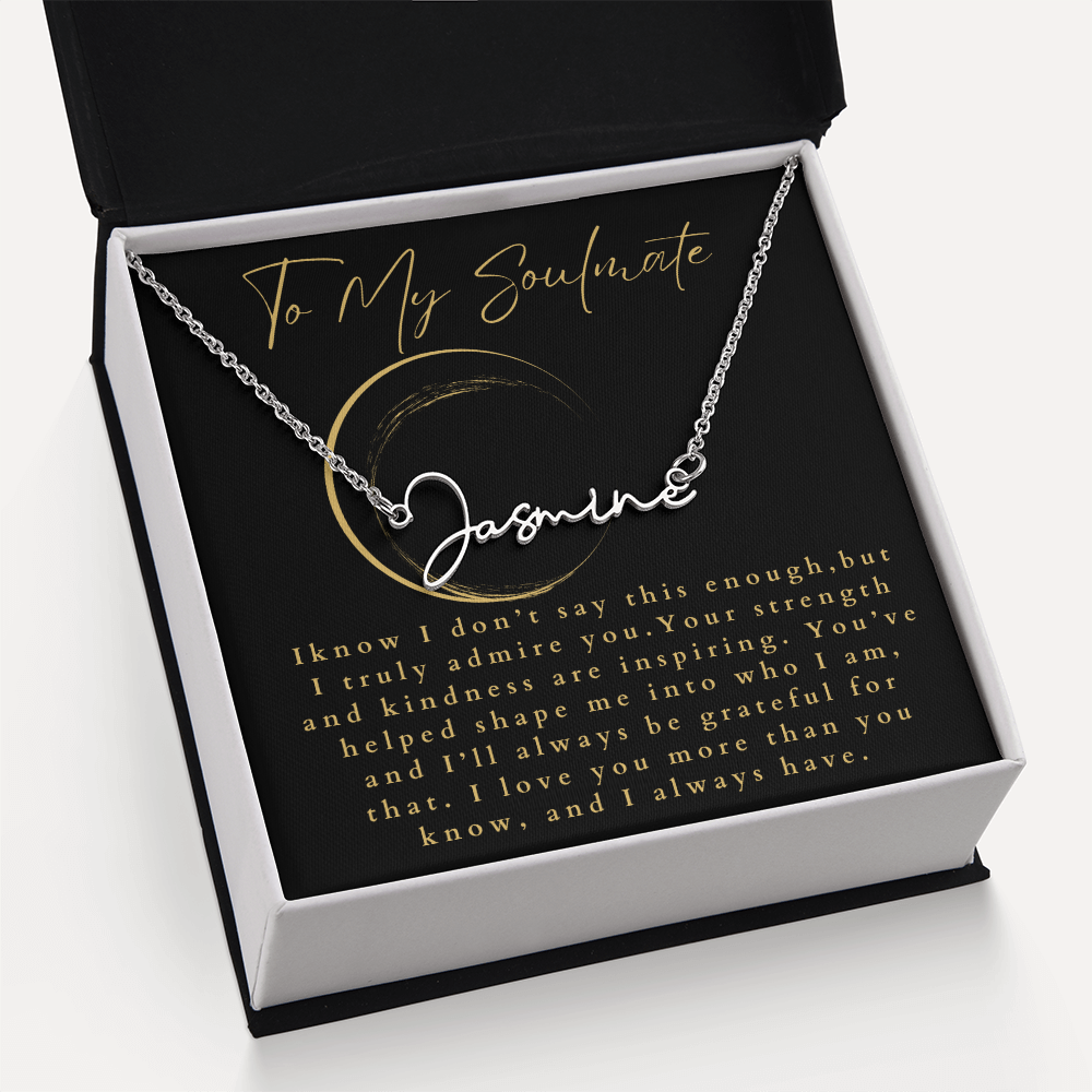 To My Soulmate Signature Name Necklace