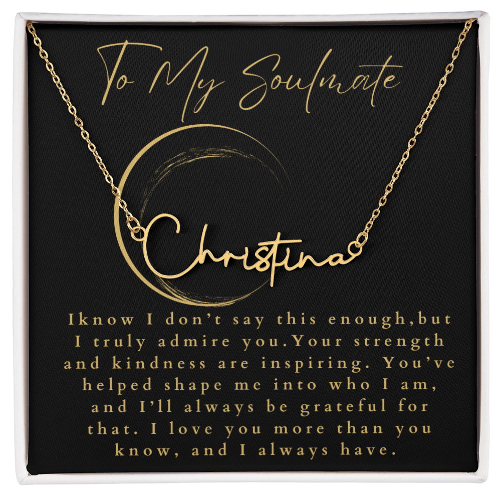 To My Soulmate Signature Name Necklace